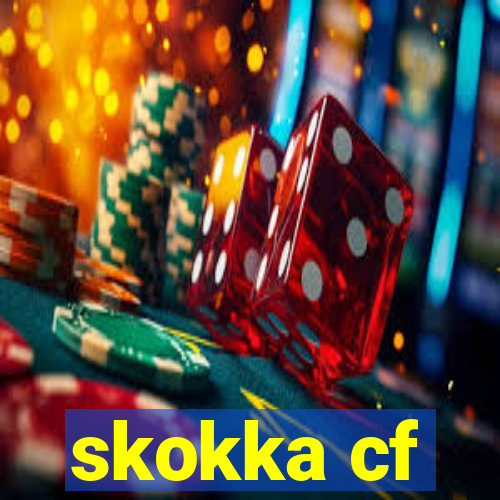 skokka cf